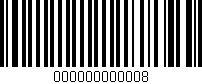 Código de barras (EAN, GTIN, SKU, ISBN): '000000000008'