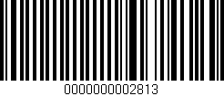 Código de barras (EAN, GTIN, SKU, ISBN): '0000000002813'