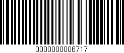 Código de barras (EAN, GTIN, SKU, ISBN): '0000000006717'