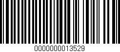 Código de barras (EAN, GTIN, SKU, ISBN): '0000000013529'