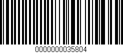 Código de barras (EAN, GTIN, SKU, ISBN): '0000000035804'