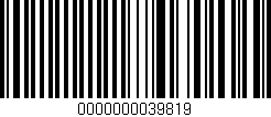 Código de barras (EAN, GTIN, SKU, ISBN): '0000000039819'