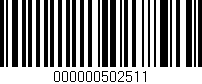 Código de barras (EAN, GTIN, SKU, ISBN): '000000502511'