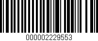 Código de barras (EAN, GTIN, SKU, ISBN): '000002229553'