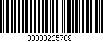 Código de barras (EAN, GTIN, SKU, ISBN): '000002257891'