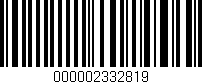 Código de barras (EAN, GTIN, SKU, ISBN): '000002332819'
