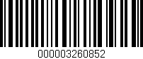Código de barras (EAN, GTIN, SKU, ISBN): '000003260852'