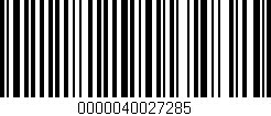 Código de barras (EAN, GTIN, SKU, ISBN): '0000040027285'