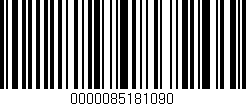 Código de barras (EAN, GTIN, SKU, ISBN): '0000085181090'
