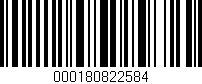 Código de barras (EAN, GTIN, SKU, ISBN): '000180822584'