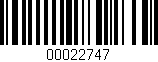 Código de barras (EAN, GTIN, SKU, ISBN): '00022747'