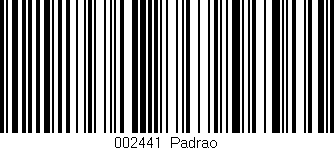 Código de barras (EAN, GTIN, SKU, ISBN): '002441|Padrao'
