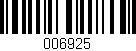 Código de barras (EAN, GTIN, SKU, ISBN): '006925'