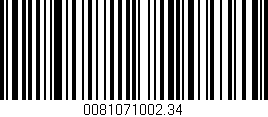 Código de barras (EAN, GTIN, SKU, ISBN): '0081071002.34'