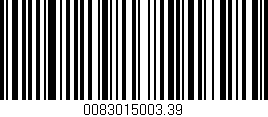 Código de barras (EAN, GTIN, SKU, ISBN): '0083015003.39'