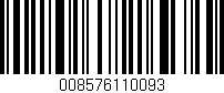 Código de barras (EAN, GTIN, SKU, ISBN): '008576110093'