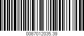 Código de barras (EAN, GTIN, SKU, ISBN): '0087012035.39'