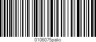 Código de barras (EAN, GTIN, SKU, ISBN): '0106075palio'