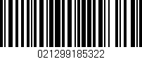 Código de barras (EAN, GTIN, SKU, ISBN): '021299185322'