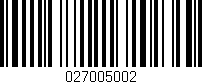 Código de barras (EAN, GTIN, SKU, ISBN): '027005002'