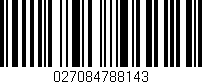 Código de barras (EAN, GTIN, SKU, ISBN): '027084788143'