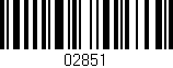 Código de barras (EAN, GTIN, SKU, ISBN): '02851'