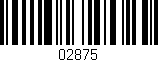 Código de barras (EAN, GTIN, SKU, ISBN): '02875'