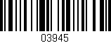 Código de barras (EAN, GTIN, SKU, ISBN): '03945'