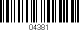 Código de barras (EAN, GTIN, SKU, ISBN): '04381'
