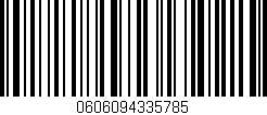 Código de barras (EAN, GTIN, SKU, ISBN): '0606094335785'