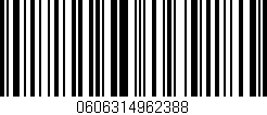 Código de barras (EAN, GTIN, SKU, ISBN): '0606314962388'