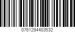 Código de barras (EAN, GTIN, SKU, ISBN): '0761294403532'
