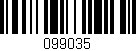 Código de barras (EAN, GTIN, SKU, ISBN): '099035'