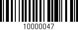 Código de barras (EAN, GTIN, SKU, ISBN): '10000047'