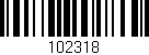 Código de barras (EAN, GTIN, SKU, ISBN): '102318'