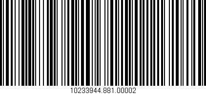 Código de barras (EAN, GTIN, SKU, ISBN): '10233944.881.00002'
