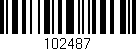 Código de barras (EAN, GTIN, SKU, ISBN): '102487'
