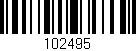 Código de barras (EAN, GTIN, SKU, ISBN): '102495'