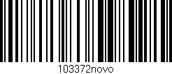 Código de barras (EAN, GTIN, SKU, ISBN): '103372novo'