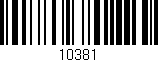 Código de barras (EAN, GTIN, SKU, ISBN): '10381'