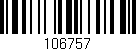 Código de barras (EAN, GTIN, SKU, ISBN): '106757'