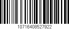 Código de barras (EAN, GTIN, SKU, ISBN): '10716408527922'