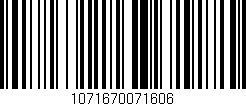 Código de barras (EAN, GTIN, SKU, ISBN): '1071670071606'