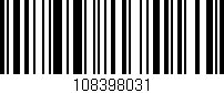 Código de barras (EAN, GTIN, SKU, ISBN): '108398031'