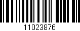 Código de barras (EAN, GTIN, SKU, ISBN): '11023876'