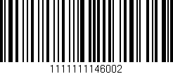 Código de barras (EAN, GTIN, SKU, ISBN): '1111111146002'
