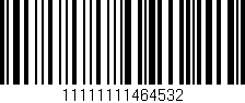 Código de barras (EAN, GTIN, SKU, ISBN): '11111111464532'