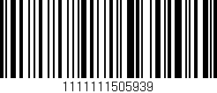 Código de barras (EAN, GTIN, SKU, ISBN): '1111111505939'