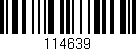Código de barras (EAN, GTIN, SKU, ISBN): '114639'