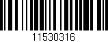 Código de barras (EAN, GTIN, SKU, ISBN): '11530316'